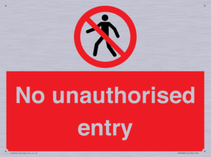 No unauthorised entry